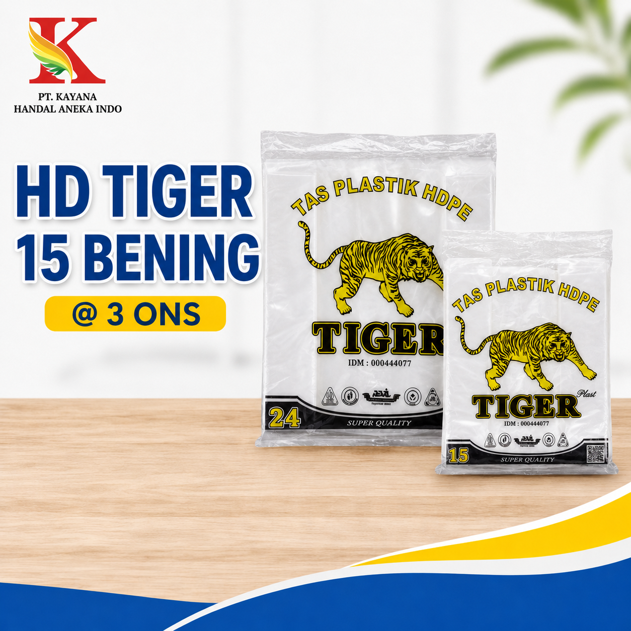 HD TIGER 24 BENING @ 3 ONS
